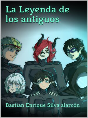La leyenda de los antiguos - ebook